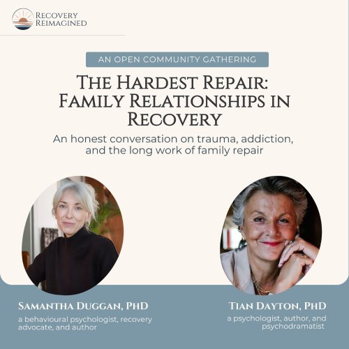 The Hardest Repair: Family Relationships in Recovery