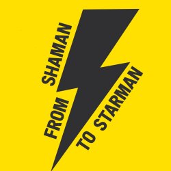 David Bramwell - From Shaman to Starman
