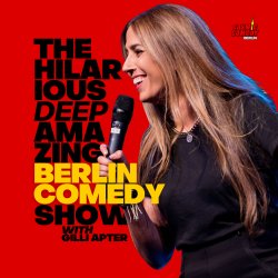 The Hilarious Deep Amazing Berlin Comedy Show with Gilli Apter