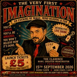 IMAGINATION — Magic, Mind Reading & Psychology Night at the Clarence, Bury