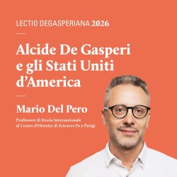 Fotografia di Mario del Pero su sfondo arancione. lui è posizionato a destra e sulla sinistra ci sono delle scritte "Alcide de Gasperi e gli Stati Uniti d'America"