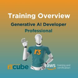 Training Overview -  AWS Certified Generative AI Developer - Professional 30/06/2026