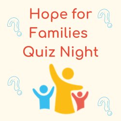 Hope for Families Quiz Night- November 7th