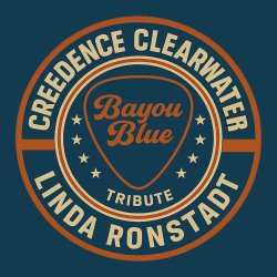 Bayou Blue - Creedence Clearwater & Linda Ronstadt Tribute