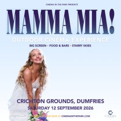 MAMMA MIA! (PG) Outdoor Cinema Experience - Crichton Grounds, Dumfries