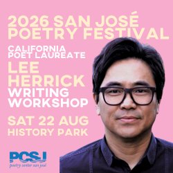 2026 San José Poetry Festival: Writing Workshop with Lee Herrick