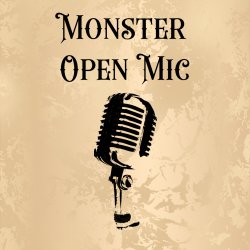 Monster Open Mic