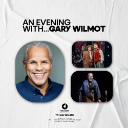 Circle & Star Presents: An Evening with Gary Wilmot
