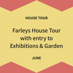 June - Farleys House Tour Tickets