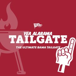 Yea Alabama Tailgate | East Carolina