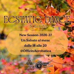 ECSTATIC DANCE BOLOGNA - LE SERATE DI SABATO @OFFICINACROBATICA CON ECSTATIC GROOVES