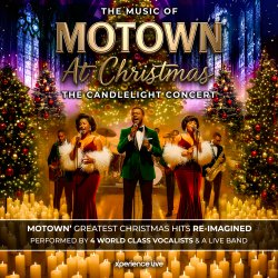 THE MUSIC OF MOTOWN AT CHRISTMAS - THE CANDLELIGHT CONCERT