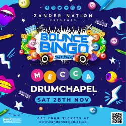 Bounce Bingo @MECCA BINGO DRUMCHAPEL