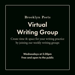 Brooklyn Poets Virtual Writing Group