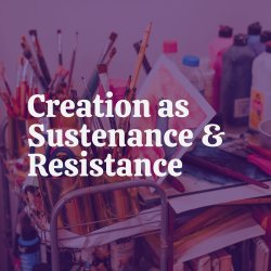 In-Person Chicago | Creation As Sustenance & Resistance Workshop:  Music, Movement, and Hospitality | November 7th, 2026