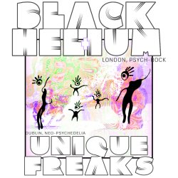 BLACK HELIUM & UNIQUE FREAKS - BRING THE PSYCH - 14TH AUGUST - BELLOBAR, DUBLIN