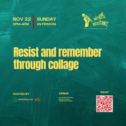 Resist and remember through collage
