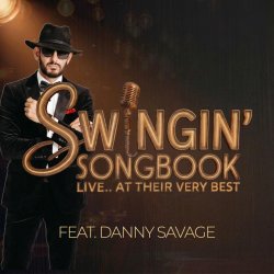 Swingin Songbook ft Danny Savage