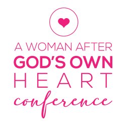 A Woman After God's Own Heart Conference 2026