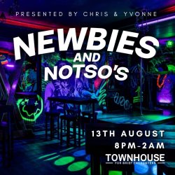 Newbies & Notsos Party Night with Chris and Yvonne!
