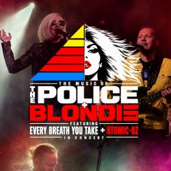 The Music of the Police & Blondie Live In Concert