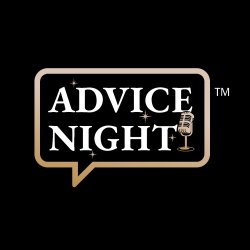 Advice Night - Real Questions, Real Answers. Real Fun!