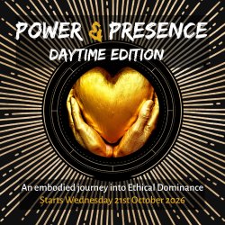 POWER & PRESENCE course - daytime edition