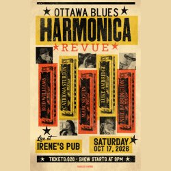 Ottawa Blues Harmonica Revue w Luke Ambridge, Niel Barrington, Marc Seguin, Catriona Sturton & Rod Williams