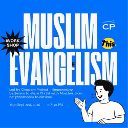 MUSLIM EVANGELISM WORKSHOP