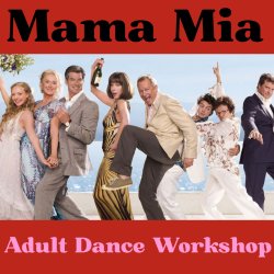 MAMMA MIA - Adult Dance Class
