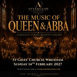 Afterglow Orchestra presents The Music of Queen & ABBA - St Giles' Church, Wrexham
