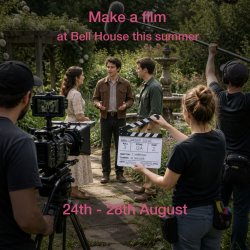 Make a film at Bell House (a 5-day course)