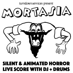 Mortasia: Silent & Animated Horror Live Score with DJ+Drums
