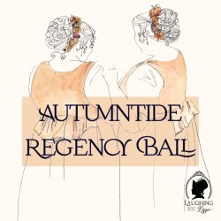 Autumntide Regency Ball
