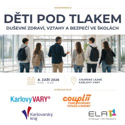 DĚTI POD TLAKEM: DUŠEVNÍ ZDRAVÍ, VZTAHY A BEZPEČÍ VE ŠKOLÁCH