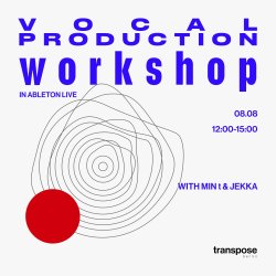 Poster for a vocal production workshop in Ableton on August 18th in Berlin