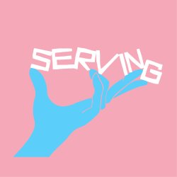 A blue hand holds up white letters saying 'serving' as if it were a tray