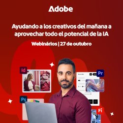 Ayudando a los creativos del mañana a aprovechar todo el potencial de la IA (Webinar)