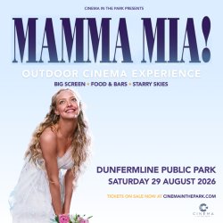 MAMMA MIA! (PG) Outdoor Cinema Experience - Dunfermline Public Park