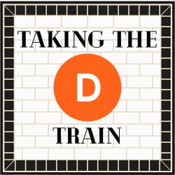 Taking the D Train