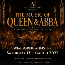 Afterglow Orchestra presents The Music of Queen & ABBA - Wimborne Minster, Wimborne