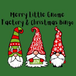 Parent & Child - Merry Little Gnomes & Christmas Bingo