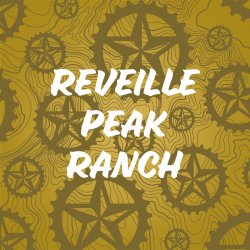 ARR Monthly Ride at Reveille Peak Ranch