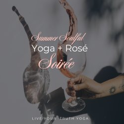Yoga + Rosé Soirée