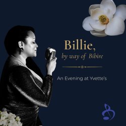 Billie, by way of Bibire | An Evening at Yvette's