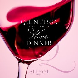Stefani Prime x Quintessa & Family Wine Pairing Dinner