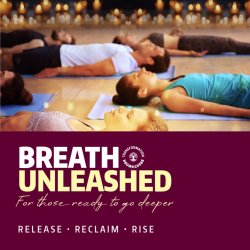 BREATH UNLEASHED | ﻿﻿RELEASE • RECLAIM • RISE