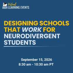 Designing Schools That Work for Neurodivergent Students