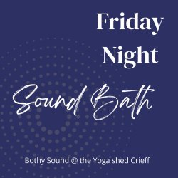Friday Night Sound Bath