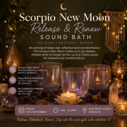 Scorpio New Moon Release & Renew Sound Bath | Friday 13th November 7-8:30pm